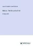 Melody , The Story of a Child