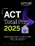 ACT Total Prep 2025: Includes 2,000+ Practice Questions + 6 Practice Tests
