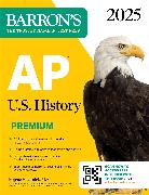 AP U.S. History Premium, 2025: 5 Practice Tests + Comprehensive Review + Online Practice