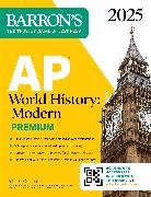 AP World History: Modern Premium 2025: 5 Practice Tests + Comprehensive Review + Online Practice