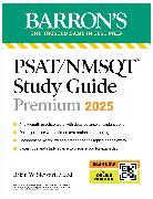 PSAT/NMSQT Premium Study Guide: 2025: 2 Practice Tests + Comprehensive Review + 200 Online Drills