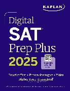 Digital SAT Prep Plus 2025: Includes 1 Full Length Practice Test, 700+ Practice Questions