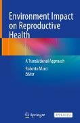 Environment Impact on Reproductive Health