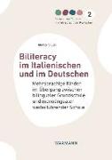 Biliteracy im Italienischen und im Deutschen