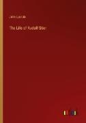 The Life of Rudolf Stier
