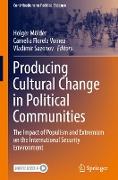 Producing Cultural Change in Political Communities