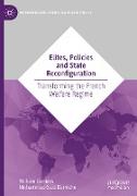 Elites, Policies and State Reconfiguration