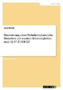 Finanzierung eines Wohnheimplatzes für Menschen mit sozialen Schwierigkeiten nach §§ 67 ff. SGB XII