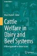 Cattle Welfare in Dairy and Beef Systems