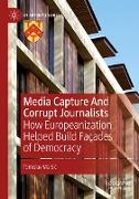 Media Capture And Corrupt Journalists