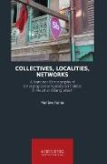 Collectives, Localities, Networks