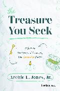 The Treasure You Seek