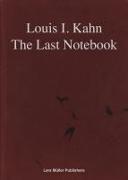Louis Kahn's Last Notebook