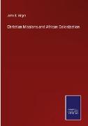 Christian Missions and African Colonization