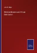 Christian Missions and African Colonization