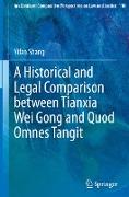 A Historical and Legal Comparison between Tianxia Wei Gong and Quod Omnes Tangit