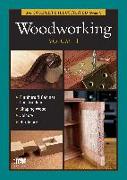 The Complete Illustrated Guide to Woodworking DVD Volume 1