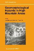 Geomorphological Hazards in High Mountain Areas