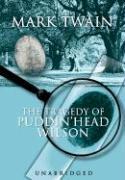 The Tragedy of Pudd'nhead Wilson Lib/E