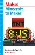 Make: Minecraft to Maker
