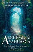 ALCHEMICAL AYAHUASCA