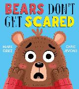 Bears Don't Get Scared