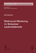 Multi-Level-Marketing im Schweizer Lauterkeitsrecht