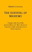 The Survival of Mankind