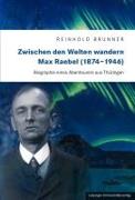 Zwischen den Welten wandern. Max Raebel (1874-1946)