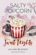 Salty Popcorn & Sweet nights