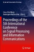 Proceedings of the 5th International Conference on Signal Processing and Information Communications