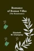 Romance of Roman Villas (The Renaissance)