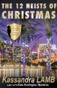 The Twelve Heists of Christmas, A C.o.P. on the Scene Short Mystery