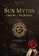 Sun Myths - Origin of Religions