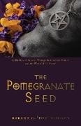 The Pomegranate Seed