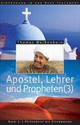Apostel, Lehrer und Propheten. Einführung in das Neue Testament