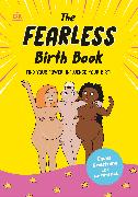 The Fearless Birth Book (The Naked Doula)