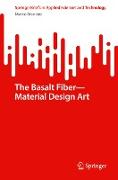 The Basalt Fiber¿Material Design Art