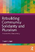 Rebuilding Community Solidarity and Pluralism