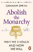 Abolish the Monarchy
