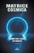 Matrice Cosmica - Geometria Sacra Arturiana