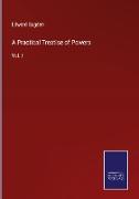 A Practical Treatise of Powers