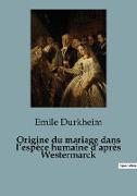 Origine du mariage dans l¿espèce humaine d¿après Westermarck