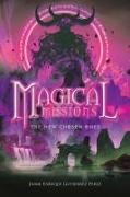 MAGICAL MISSIONS - THE NEW CHOSEN ONES