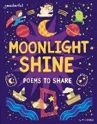 Readerful Books for Sharing: Year 2/Primary 3: Moonlight Shine: Poems to Share