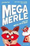 Readerful Independent Library: Oxford Reading Level 11: Mega Merle and the Mega Mystery