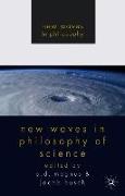 New Waves in Philosophy of Science