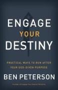 Engage Your Destiny