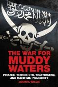 The War for Muddy Waters