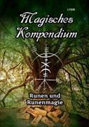 MAGISCHES KOMPENDIUM / Magisches Kompendium - Runen und Runenmagie